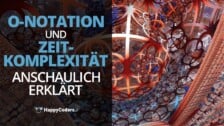 O-Notation und Zeitkomplexität anschaulich erklärt